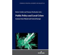 Public Policy and Local Crises: Lessons from Poland and Central Europe: 65