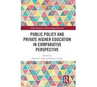 Public Policy and Private Higher Education in Comparative Perspective