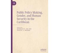 Public Policy Making, Gender and Human Security in the Caribbean