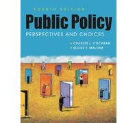 Public Policy: Perspectives and Choices