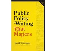 Public Policy Writing That Matters