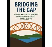 Public-Private Partnership for Social Sector Development :A practical roadmap to ensure accountability, sustainability, and leadership in social sector partnerships: The PPP Handover Checklist