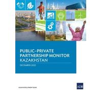 Public-Private Partnership Monitor: Kazakhstan (Tascabile)