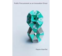 Public Procurement as an Innovation Driver: A Strategic Guide for Modern Purchasers, Procurement Officers, and Tender Managers