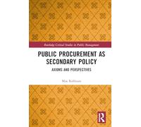 Public Procurement as Secondary Policy: Axioms and Perspectives