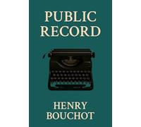 Public Record: A Jeremiad