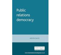 Aeron Davis Public Relations Democracy (Tascabile)