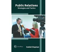 Public Relations: Strategies and Tactics (Copertina rigida)