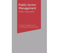 Public Sector Management: Mission Impossible? - NUOVO