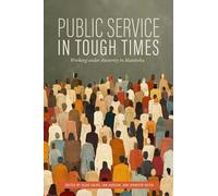 Public Service in Tough Times: Working Under Austerity in Manitoba