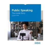 Public Speaking: The Inside Story v2.0