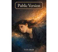 Public Version: Who You Are When Everyone Is Watching