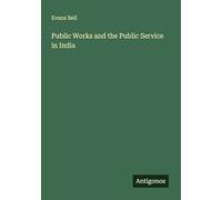 Public Works and the Public Service in India