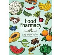 Publications International Ltd Food Pharmacy (Tascabile)