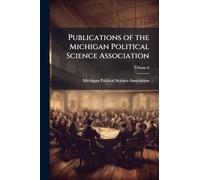 Publications of the Michigan Political Science Association
