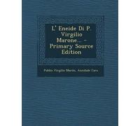 Publio Virgilio Maron Annibale Car L' Eneide Di P. Virgilio Marone.. (Tascabile)