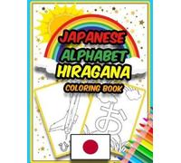 Publisher Kd Hiragana Japanese Alphabet Hiragana Coloring Book (Tascabile)