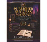 Publisher Success Manual - Volume II: Certified Professional Publisher (CPP) Program