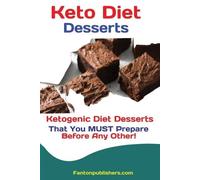 Publishers Fanton Keto Diet Desserts (Tascabile)