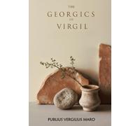 Publius Vergilius Maro The Georgics of Virgil (Tascabile)