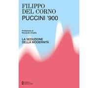 Puccini '900. La seduzione della modernità