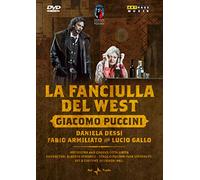 La Fanciulla del West – Giacomo Puccini, Ivan Stefanutti – DVD – ARTHAUS