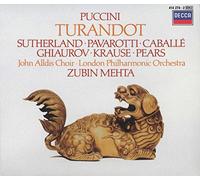 Pavarotti (tenore), Sutherland (soprano), Caballe (soprano), Mehta (direttore) – Puccini: Turandot