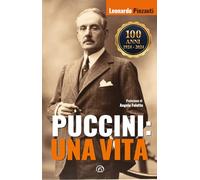 Puccini: Una Vita - Leonardo Pinzauti - 2024