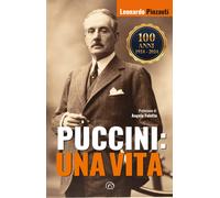 Puccini: una vita - Pinzauti Leonardo