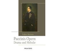 Puccinis Opern: Drama und Melodie