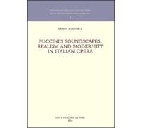Puccini's soundscapes. Realism and modernity in italian opera