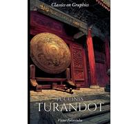 Puccini's Turandot: A Graphic Novel