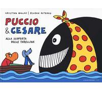 Puccio e Cesare alla scoperta delle tabelline