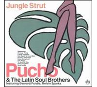 Pucho & His Latin Soul Brothers - Jungle Strut
