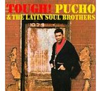 Pucho & Latin Soul Brothers - Tough!