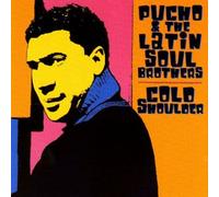 Pucho & the Latin Soul Brothers - Cold