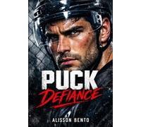 Puck Defiance: A Coach’s Daughter Secret Romance