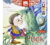 Puck e il solstizio d'estate. Ediz. illustrata