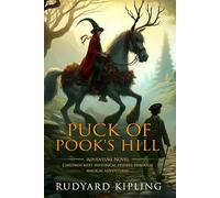 Puck of Pook's Hill: Complete with Classic illustrations and Annotation