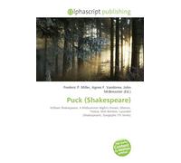 Puck (Shakespeare): William Shakespeare, A Midsummer Night's Dream, Oberon, Titania, Nick Bottom, Lysander (Shakespeare), Gargoyles (TV Series)
