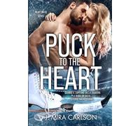Puck to the Heart: Quando il capitano della squadra le ruba un bacio… e forse anche l’anima...