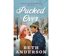 Pucked Over, a Sweet and Spicy Hockey Romance