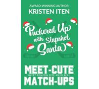 Puckered Up with Slapshot Santa: Meet-Cute Match-Ups