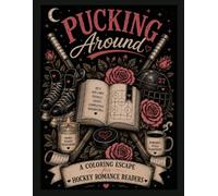 Pucking Around A Coloring Escape for Hockey Romance Readers