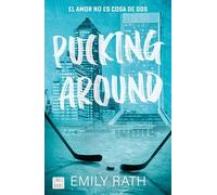 Pucking Around. El amor no es cosa de dos: 1