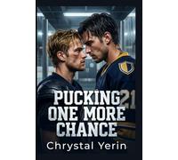 Pucking One More Chance: A Second Chance MM Hockey