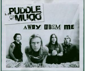 Puddle of Mudd - Away from Me