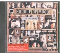 PUDDLE OF MUDD - LIFE ON DISPLAY
