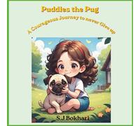 "Puddles the Pug: A Courageous Journey"