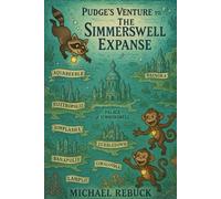 Pudge's Venture to the Simmerswell Expanse